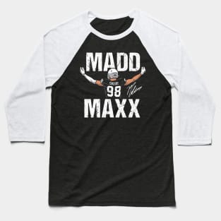 Maxx Crosby Madd Maxx Baseball T-Shirt